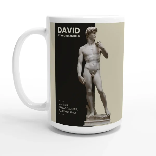 David by Michelangelo - White 15oz Ceramic Mug